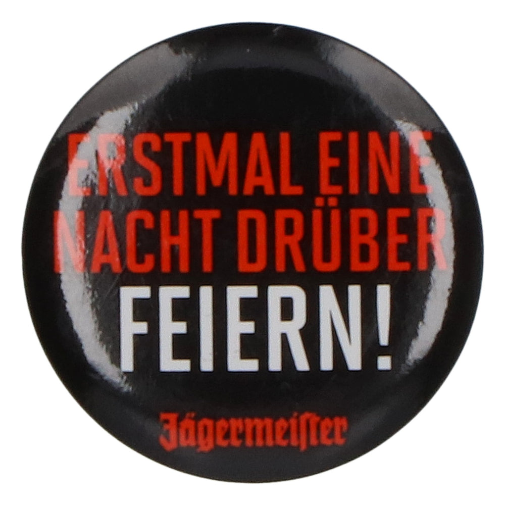 Jägermeister Likör Anstecker "Erstmal eine Nacht drüber feiern"