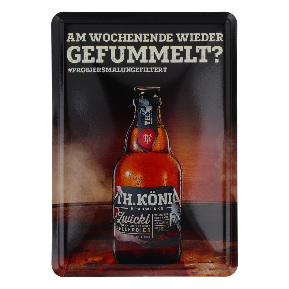 TH. König Bier Blechschild Klein Magnetisch Am Wochenende wieder gefummelt?
