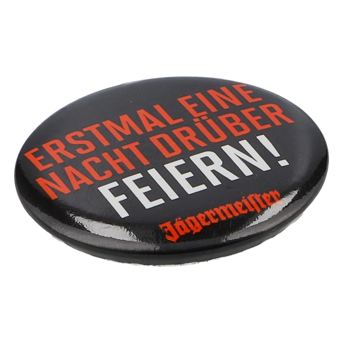 Jägermeister Likör Anstecker "Erstmal eine Nacht drüber feiern" – Ansicht 2