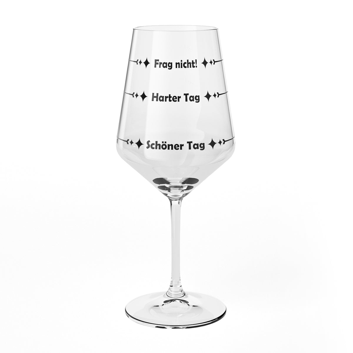Sipply Weinglas mit Spruch Frag nicht Harter Tag Schöner Tag V1 0,5l – Ansicht 2