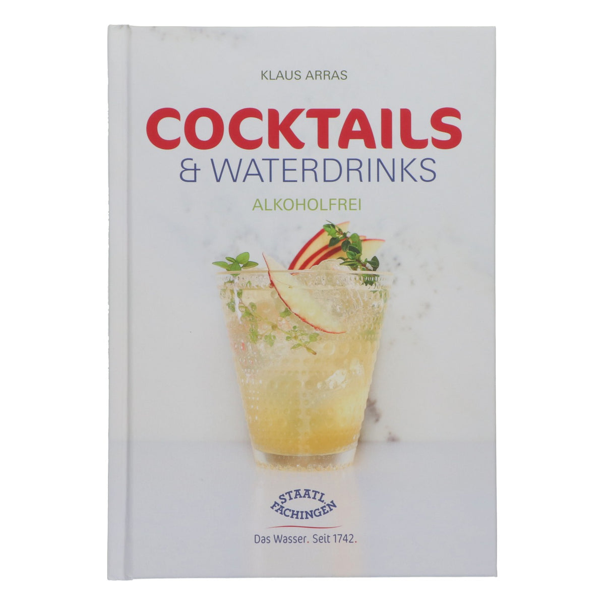 Staatl. Fachingen Wasser Buch Cocktails & Waterdrinks Alkoholfrei neu Papier