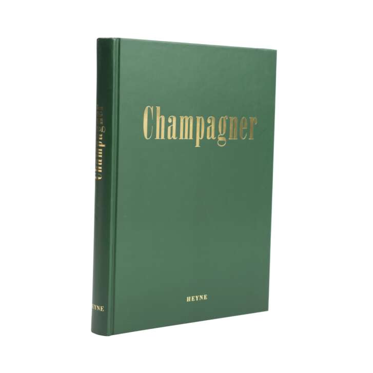 Champagner Buch Wilhelm Heyne Verlag München Geschichte grün Gastronomie